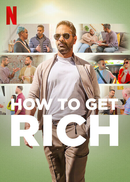 The poster for the show How to Get Rich, featuring Ramit Sethi walking forward against a green background that includes other people from the show.